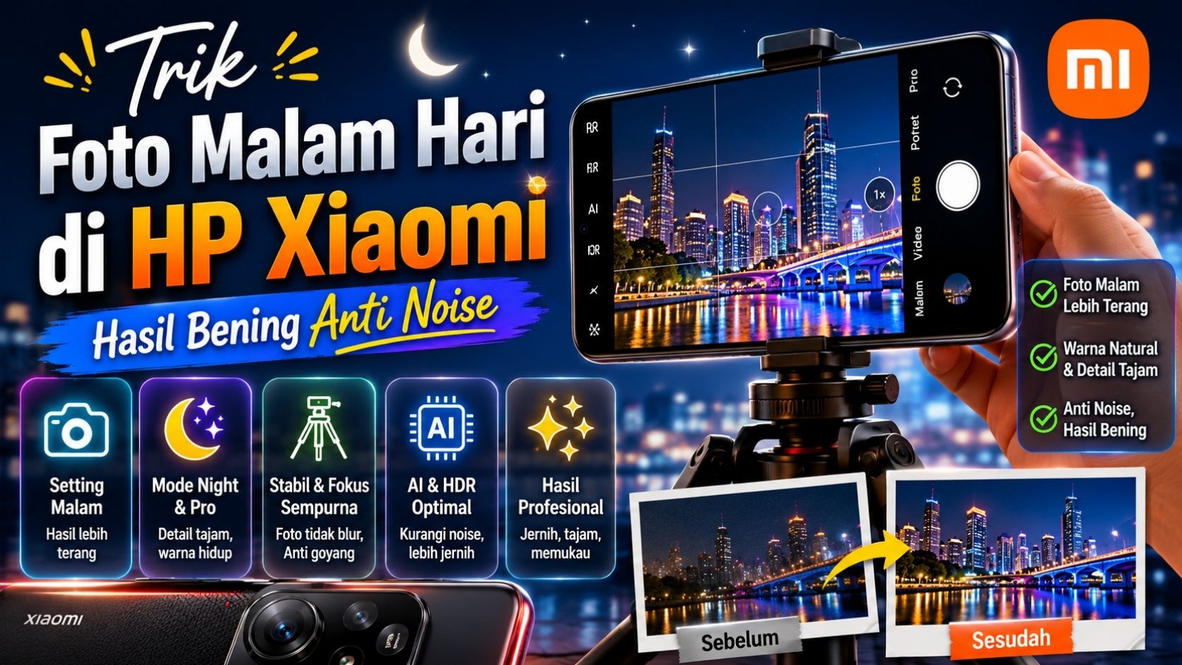 Setting mode pro kamera Xiaomi untuk foto malam hari biar hasilnya bening